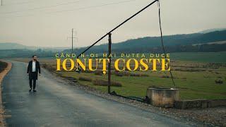 Ionuț Coste - Când n-oi mai putea duce