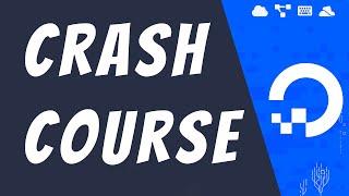 Full DigitalOcean Crash Course - Get started with cloud computing today