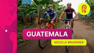 Banana Farm Tour by Bike | Cycling in Guatemala with Nicolle Bruderer