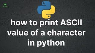 how to print ASCII value of a character in python | python programs in Hindi