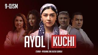 Ayol kuchi 9-qism