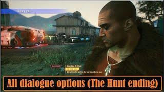 The Hunt, Dialogue options for River - Cyberpunk 2077