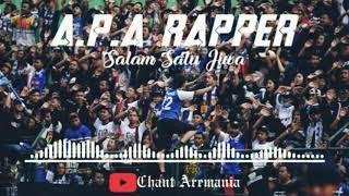 Lagu Aremania | Salam Satu Jiwa "A.P.A Rapper"