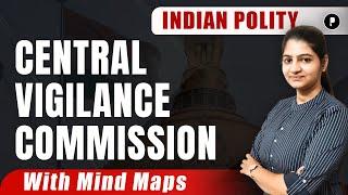 Central Vigilance Commission | Indian Polity with Mind map #parcham #indianpolity #mindmaps