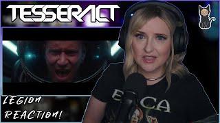 TESSERACT - Legion | REACTION