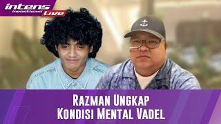 Live! Razman Nasution Ungkap Kondisi Terkini Vadel Dalam Kondisi Tertekan & Kurang Sehat