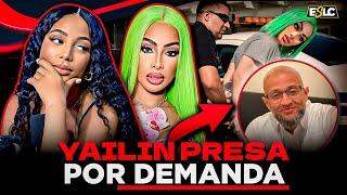 YAILIN PRESA POR INCUMPLIMIENTO DE CONTRATO Y DIFAMACIÓN “REVELAN TODO SOBRE LA DEMANDA”