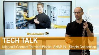 TECH TALK // Klippon Connect® Terminal Blocks: SNAP IN - Simple connection technology