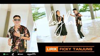 Ficky Tanjung - Layla (Official Music Video) | Mandailing Terbaru