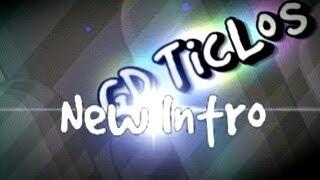 New Intro UwO | [GD] TicLos