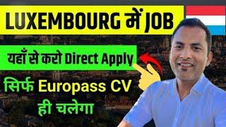 luxembourg country work visa | FREE job apply in Luxembourg  | #jobs #luxembourg #europe