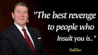 How To Respond To An Insult | President Ronald Reagan Memorable Quotes About Life And Leadership