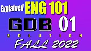 ENG101 GDB 1 Solution 2022 | ENG101 Fall 2022 GDB | AM VU Helper