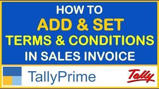 HOW TO ADD TERMS & CONDITIONS IN SALES INVOICE IN TALLY PRIME | TERMS & CONDITIONS SETUP IN TALLY