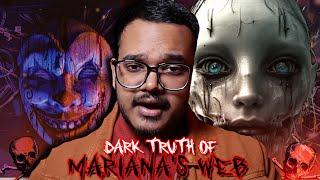 Dark Truth Of Mariana's Web That Is Kept Hidden From Us! || MountCider