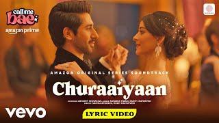 Churaaiyaan - Lyric Video|Call Me Bae|Ananya Panday, Vihaan| Abhijeet, Shayra