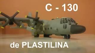 C-130 Hercules de PLASTILINA