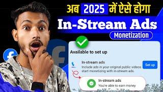 How to do  In-Stream Ads Monetization Setup After Facebook New Update in 2025