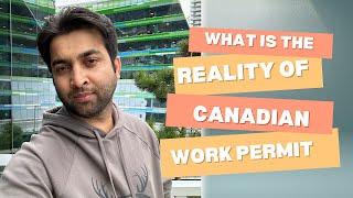 The Reality of Canada Work Permits: What Immigrants Need to Know in 2024"