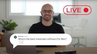 Livestream Software for your Mac | Best Livestream Platform