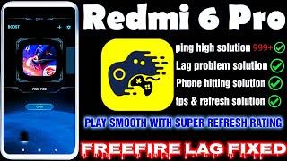 FREEFIRE LAG FIX SETTING IN REDMI 6 PRO | REDMI 6 PRO GAMES TURBO | GAMES LAG FIXED IN REDMI 6 PRO