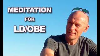 MEDITATION for Lucid Dreaming/OBE Practice? Fabrice Broquerie's lesson