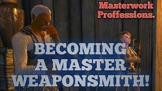How To Masterwork Professions! Becoming a Master Weaponsmith!
