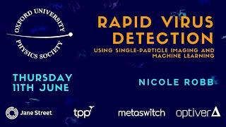 Oxford University Physics Society: Dr Nicole Robb "Rapid COVID-19 Virus Detection"