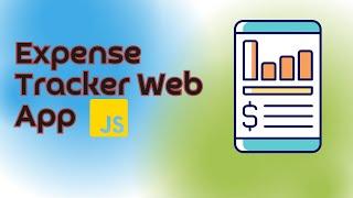 Building an Expense Tracker Web App with JavaScript HTML CSS