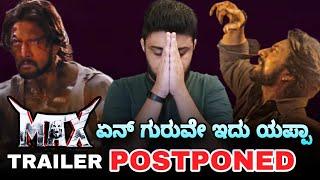 Max Movie Update Max Movie Trailer Postponed Kiccha Sudeep Max The Movie