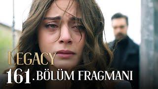 Emanet 161. Bölüm Fragmanı | Legacy Episode 161 Promo (English & Spanish subs)