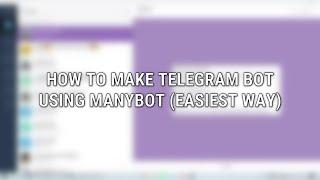 How to Make Telegram Bot With Custom Commands | Manybot