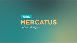 Meet Mercatus with Chris Myers