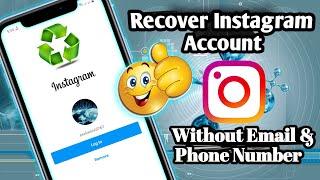 How to Recover Instagram Account without Email and Phone Number  2021