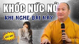 CẨN THẬN - Ai Còn CHA MẸ Nghe Câu Chuyện Này RƠI NƯỚC MẮT - Thích Phước Tiến Mới Nhất