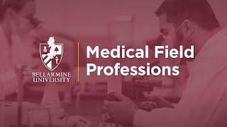 Intro to Healthcare Professions | Exploring Medical Field Professions at Bellarmine University