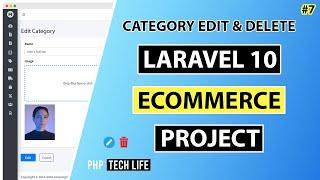 Laravel 10 Ecommerce Project | #7 Category - Edit & Delete Category | Admin | PHP Tech Life Hindi