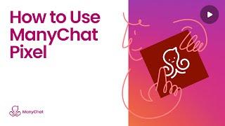 How to Use Manychat Pixel