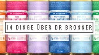 14 DINGE über Dr Bronners Soap