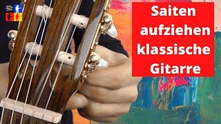 Saiten aufziehen klassische Gitarre Konzertgitarre Akustische Gitarre