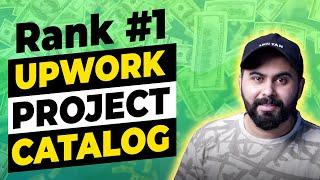 How to Get Orders on Upwork from Project Catalog, Lets Uncover