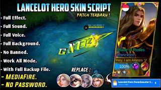 Lancelot Hero Swordmaster Skin Script No Password MediaFire Full Effect Voice Kungfu Panda Patch