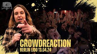 Crowdreaction mit Magda | Toptier Takeover | 13.04.24 Berlin Lido