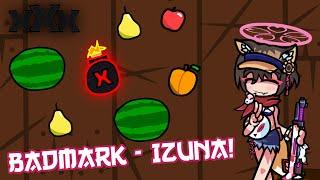 FNF Fruit Ninja - Badmark 【 Ft. Kuda Izuna (Swimsuit) [Blue Archive] 】