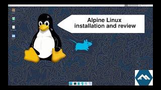 Alpine Linux installation and quick overview