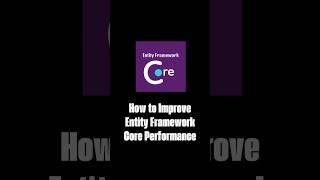 How to Improve Entity Framework Core Performance #quicktips #aspnetcore #shorts