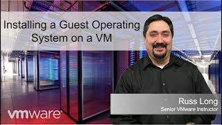 Installing a Guest Operating System on a VM