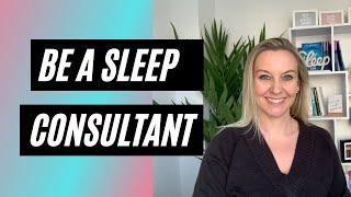 Sleep Consultant Training - How To Become a Sleep Consultant