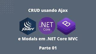 CRUD usando Ajax e Modals em .NET Core MVC - Introdução #1
