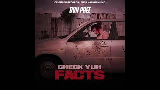 Don Pree - Check Yuh Facts (Silk Boss Diss)